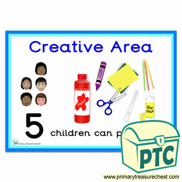 Creative Area Sign - Number Pattern Images Provided  '5 children can play here' - Classroom Organisation Poster