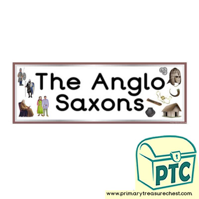 'Anglo-Saxon'  Display Heading /Classroom Banner 