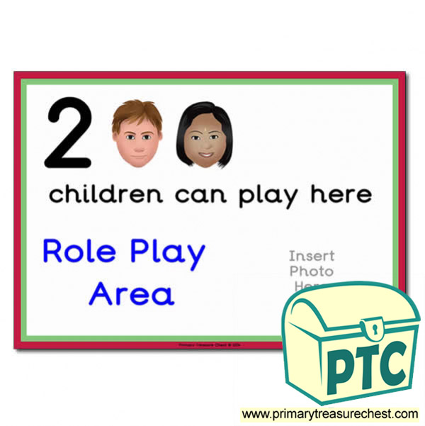 Role Play Area Sign - Add Your Own Image - 2 children can play here - Classroom Organisation Poster