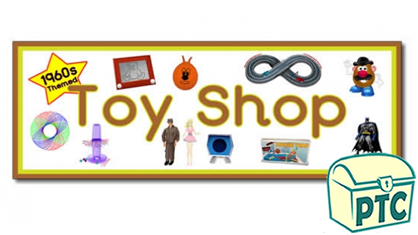 '1960s Toy Shop' Display Heading/ Classroom Banner
