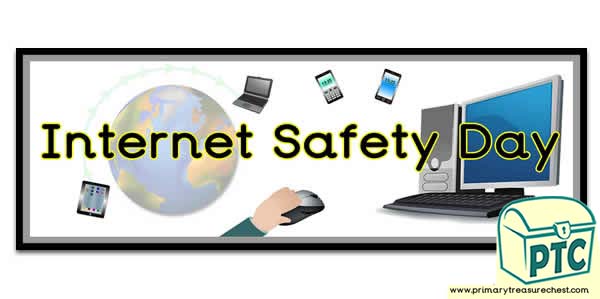'Internet Safety Day' Display Heading/ Classroom Banner