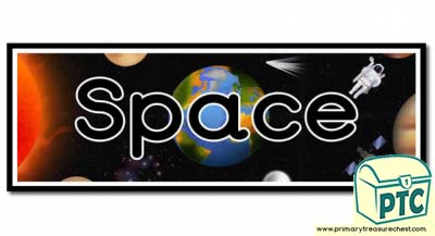  'Space' Display Heading/ Classroom Banner