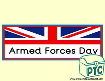 Armed Forces Day Display Heading/ Classroom Banner