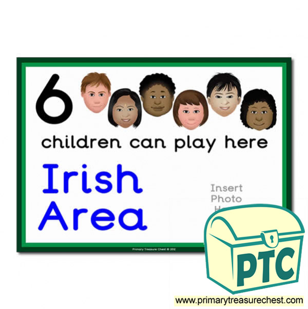 Irish Area Sign - Add Your Own Image - 6 children can play here - Classroom Organisation Poster