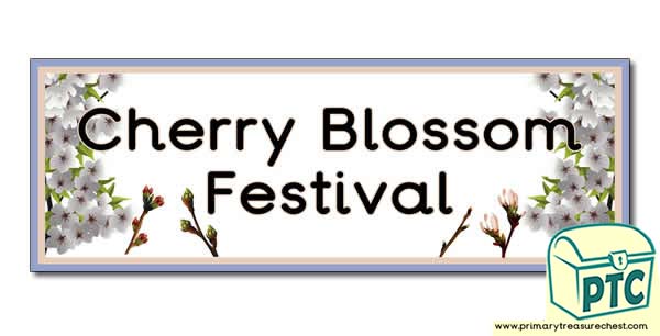  'Cherry Blossom Festival' Display Heading /Classroom Banner