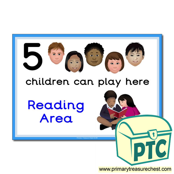 Reading Area Sign - Images Provided - 5 children can play here - Classroom Organisation Poster