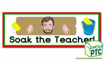 'Soak the Teacher' Banner