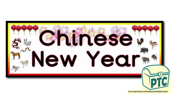 Chinese New Year Display Heading/Classroom Banner 