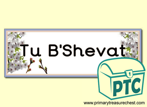 Tu B'Shevat Display Heading /Classroom Banner