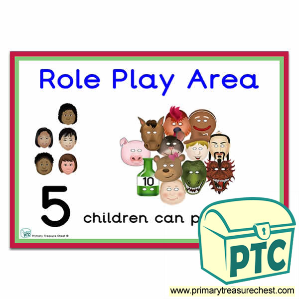 Role Play Area Sign - Number Pattern Images Provided  '5 children can play here' - Classroom Organisation Poster