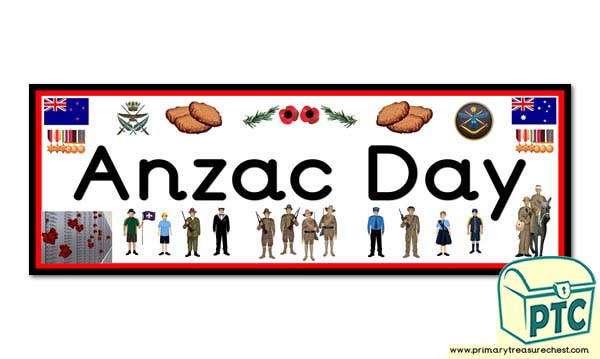 'Anzac Day' display banner. 2 X A4 sheets.