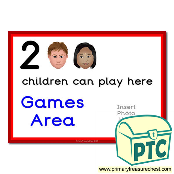 Games Area Sign - Add Your Own Image - 2 children can play here - Classroom Organisation Poster