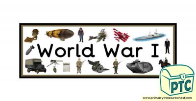 'World War One' Display Heading/ Classroom Banner