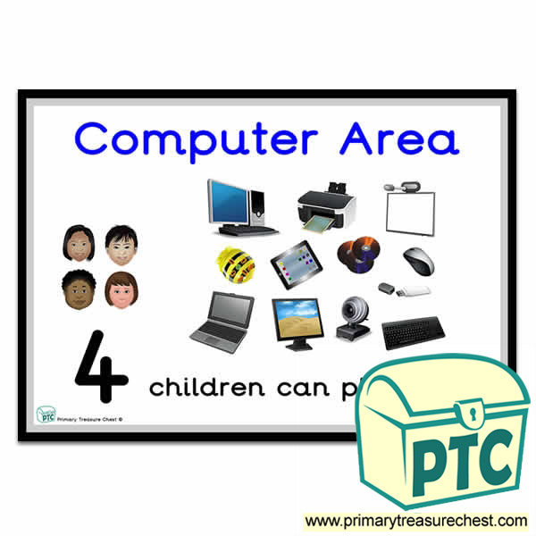 Computer Area Sign - Number Pattern Images Provided  '4 children can play here' - Classroom Organisation Poster
