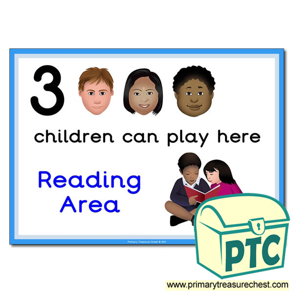 Reading Area Sign - Images Provided - 3 children can play here - Classroom Organisation Poster