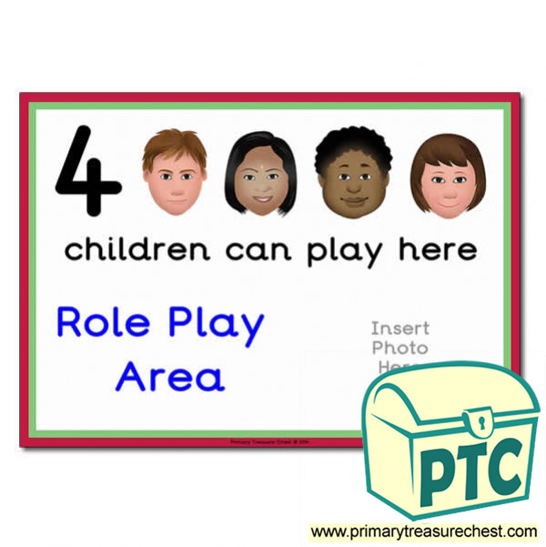 Role Play Area Sign - Add Your Own Image - 4 children can play here - Classroom Organisation Poster