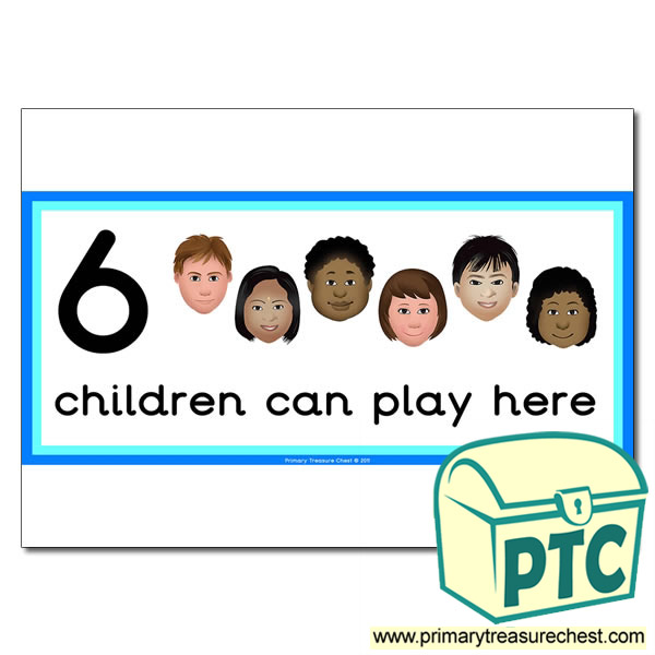 Creative Area Sign - Images of Faces - 6 children can play here - Classroom Organisation Poster