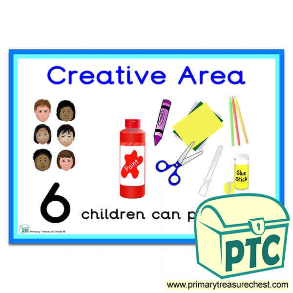 Creative Area Sign - Number Pattern Images Provided  '6 children can play here' - Classroom Organisation Poster