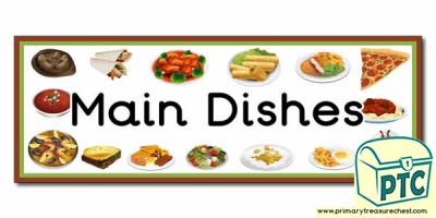 'Main Dishes' Display Heading / Classroom Banner