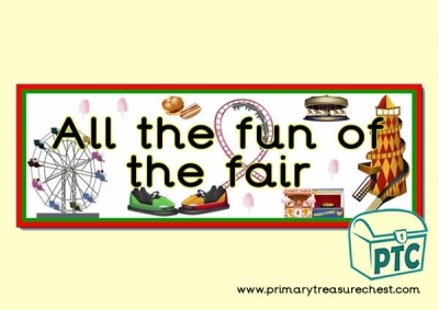 Double mounted effect, 'All the Fun of the Fair' themed display banner.
