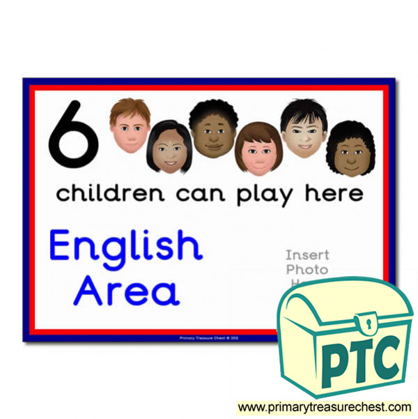 English Area Sign - Add Your Own Image - 6 children can play here - Classroom Organisation Poster