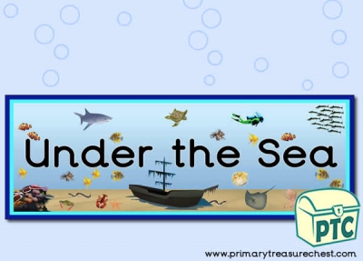 'Under the Sea' Display Heading/ Classroom Banner