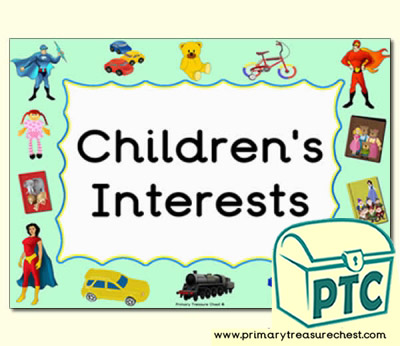 Children's Interests Classroom Sign