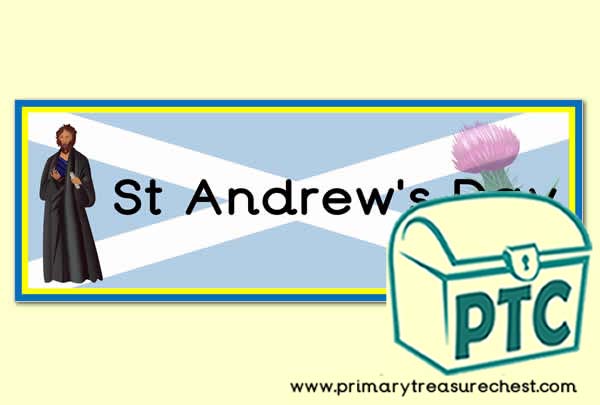 Saint Andrew's Day Display Heading/ Classroom Banner