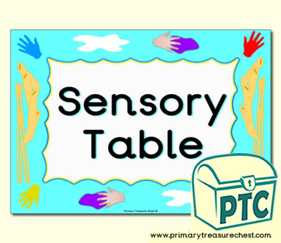 Sensory Table sign for the classroom.