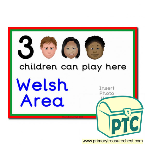 Welsh Area Sign - Add Your Own Image - 3 children can play here - Classroom Organisation Poster