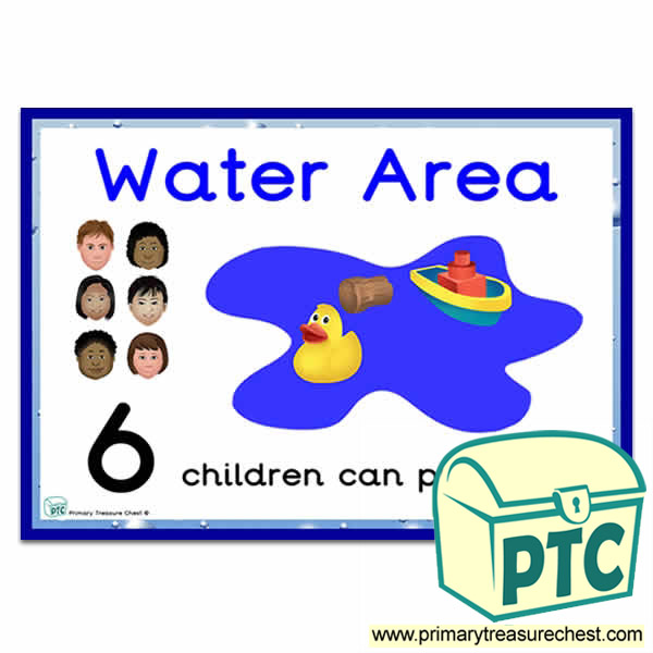 Water Area Sign - Number Pattern Images Provided  '6 children can play here' - Classroom Organisation Poster