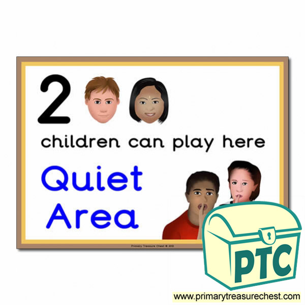 Quiet Area Sign - Images Provided - 2 children can play here - Classroom Organisation Poster