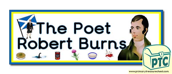 'The Poet Robert Burns' Display Heading / Classroom Banner