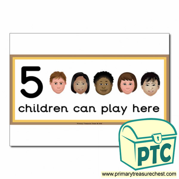 Quiet Area Sign - Images of Faces - 5 children can play here - Classroom Organisation Poster