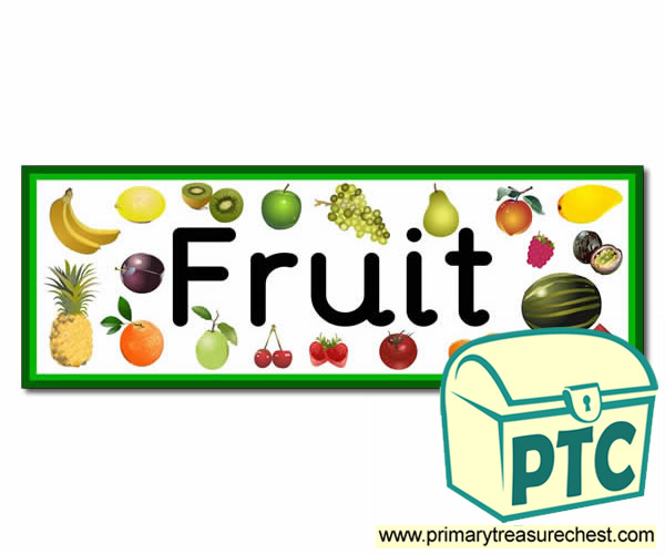 'Fruit' Display Heading/ Classroom Banner