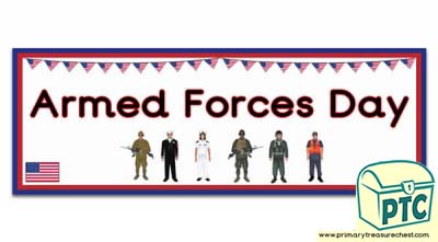 'Armed Forces Day' Display Heading/ Classroom Banner