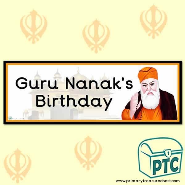 'Guru Nanak's Birthday' Display Heading/ Classroom Banner